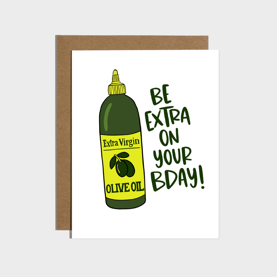 Olive Oil Extra Birthday Card