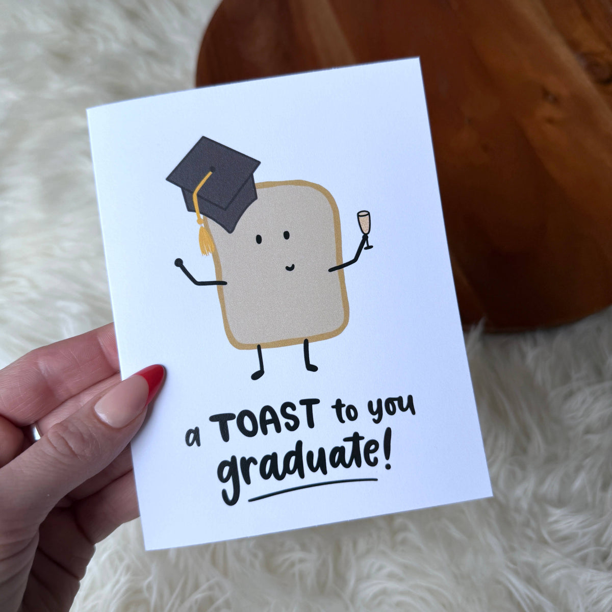 "A toast to you graduate!" Cute Toast Graduation Card