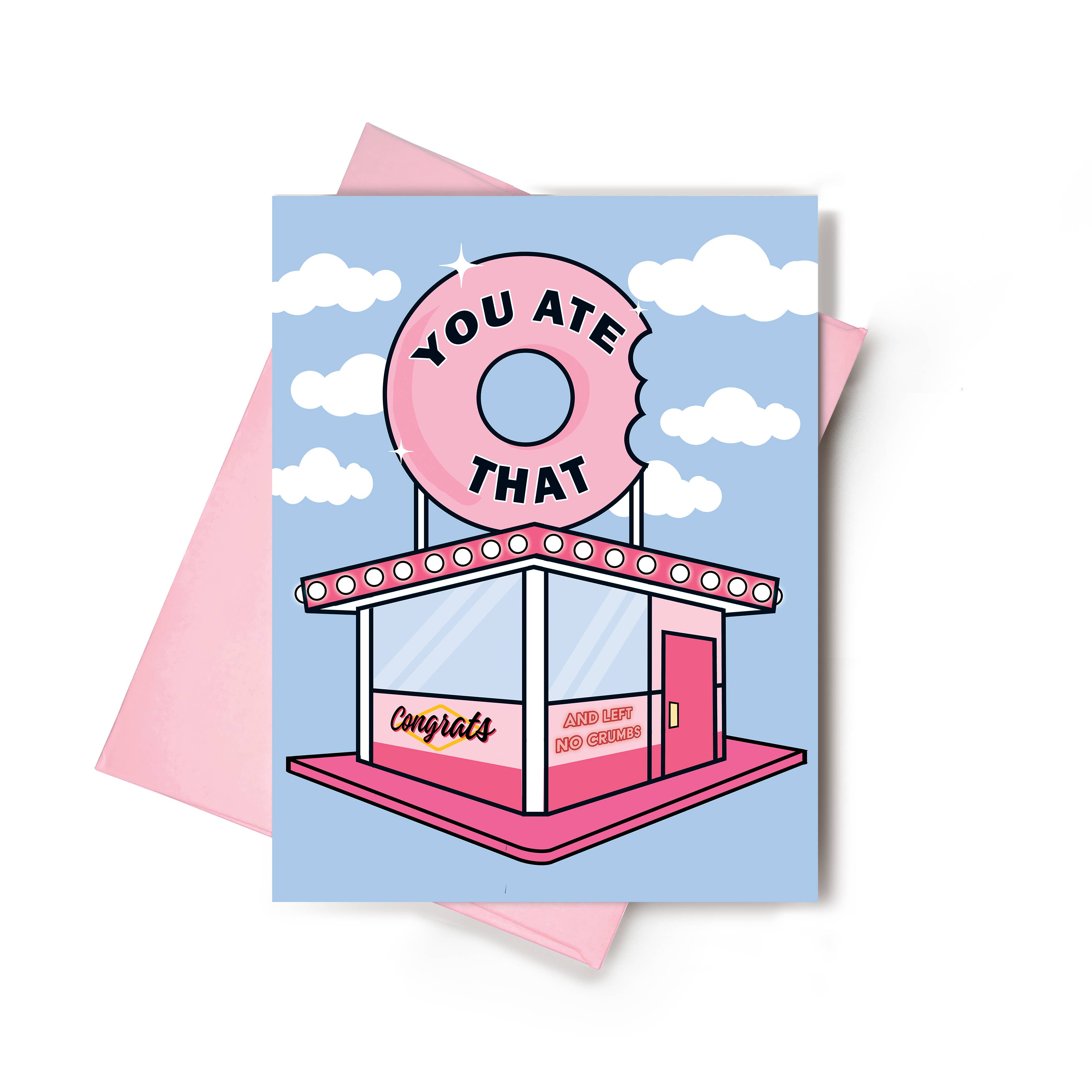 You Ate That Card- Congrats Greeting Card - 6 Pack